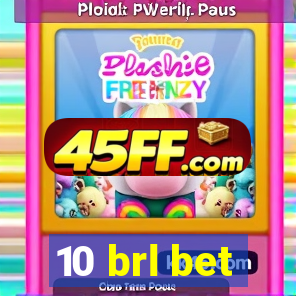 10 brl bet